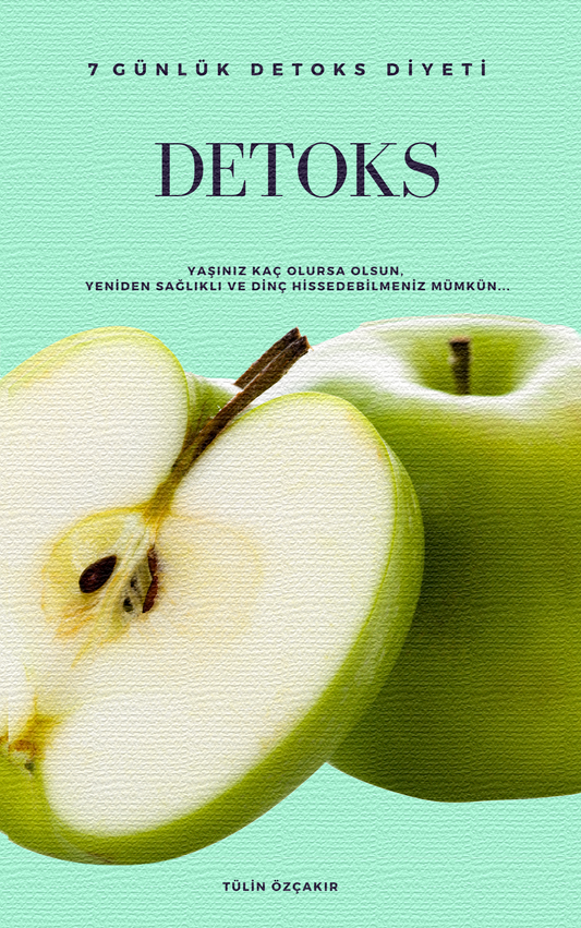 Detoks - 7 Günlük Detoks Diyeti